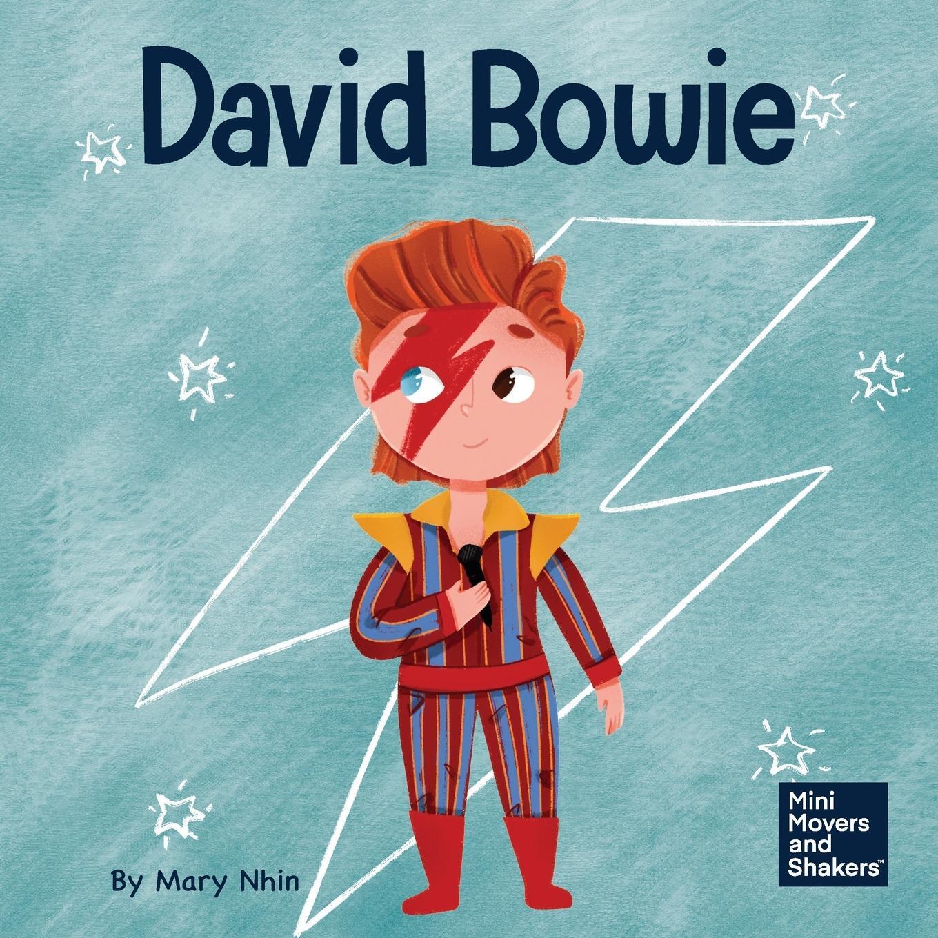 Cover: 9781637316917 | David Bowie | A Kid's Book About Looking at Change as Progress | Nhin