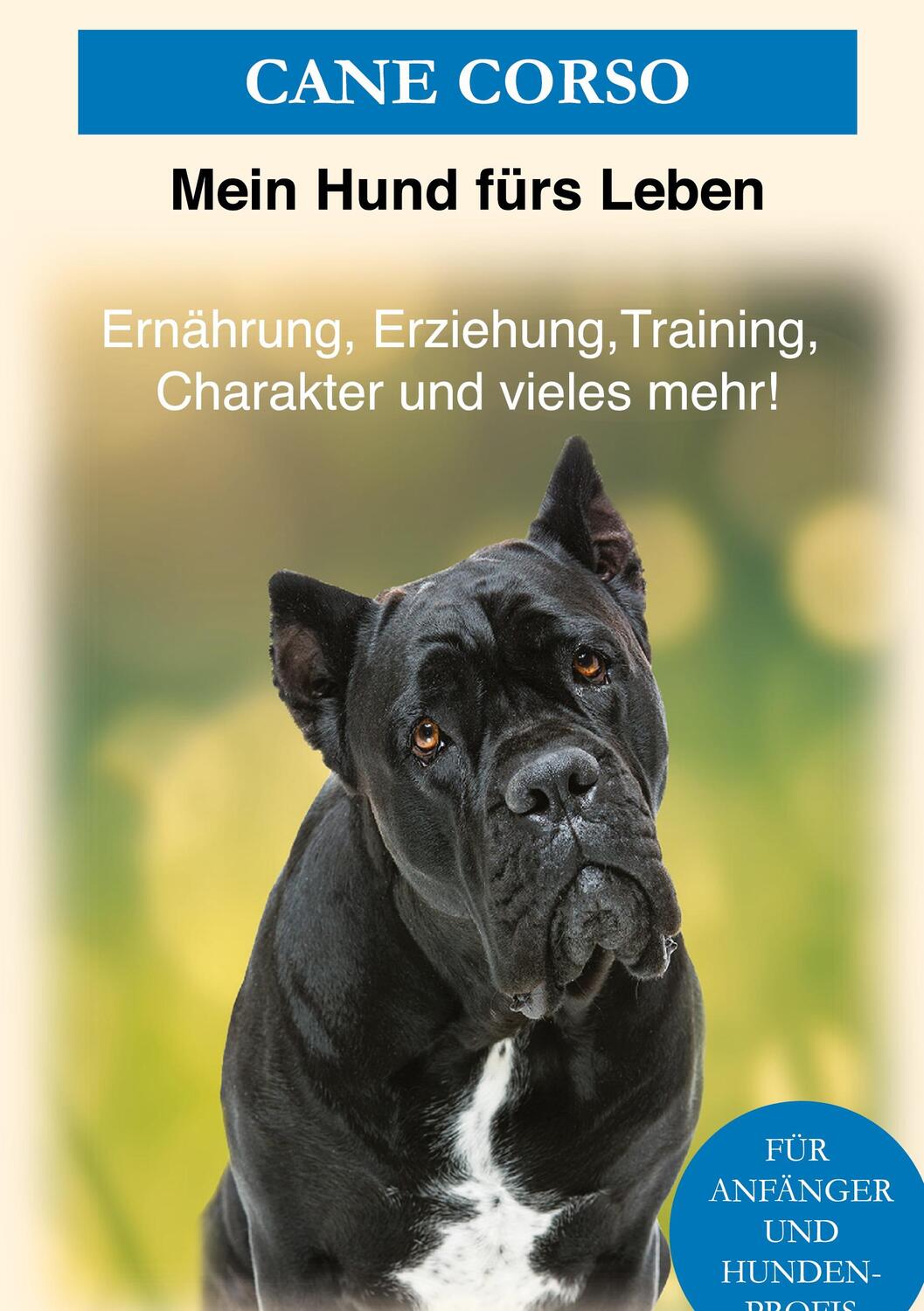 Cover: 9783752686760 | Cane Corso | Mein Hund Fürs Leben Ratgeber | Buch | 94 S. | Deutsch