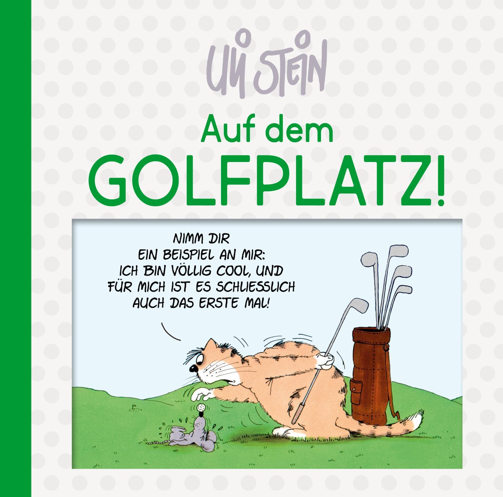 Cover: 9783830345633 | Uli Stein: Freizeit &amp; Beruf: Auf dem Golfplatz! | Uli Stein | Buch