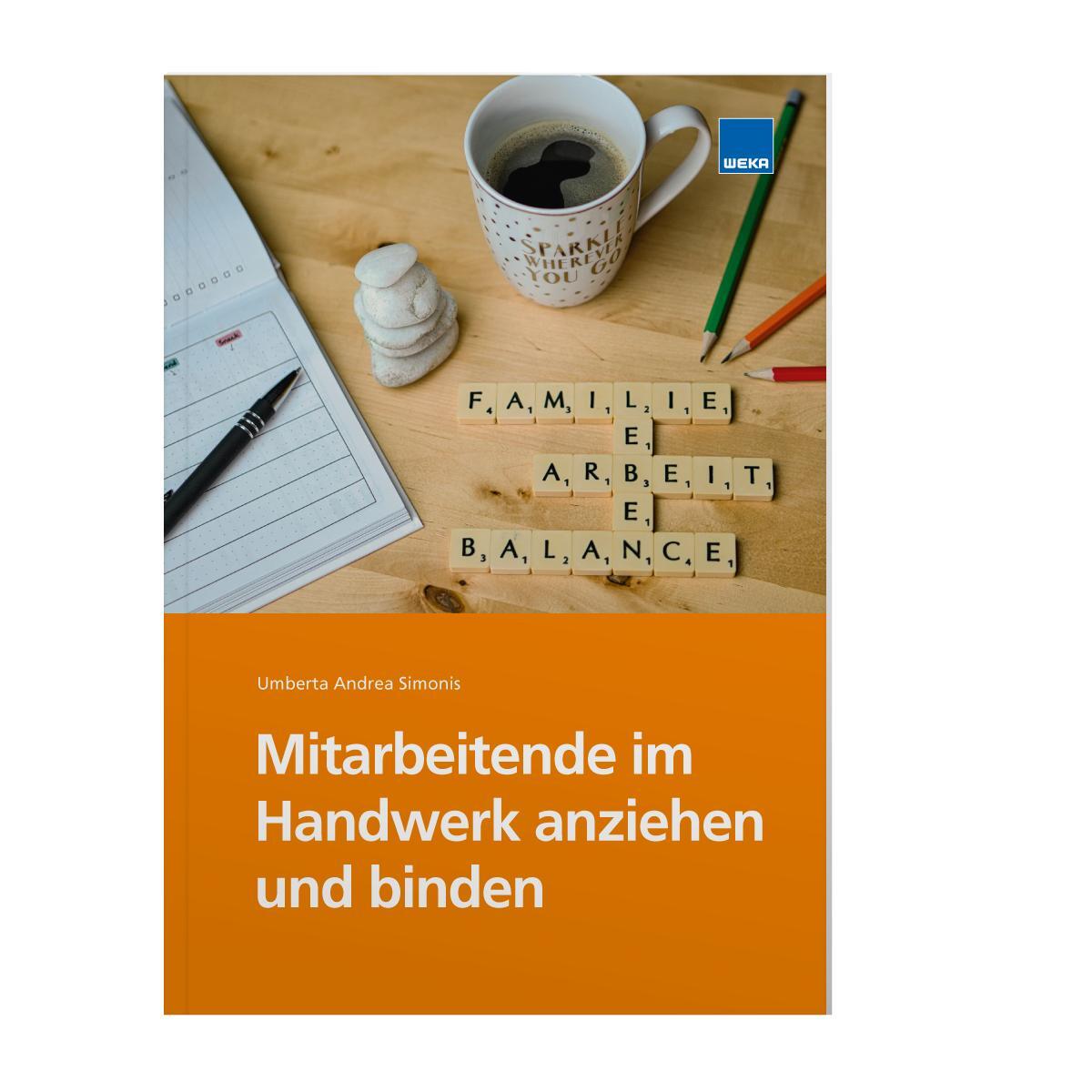 Cover: 9783811119277 | Mitarbeitende im Handwerk anziehen und binden | Umberta Andrea Simonis