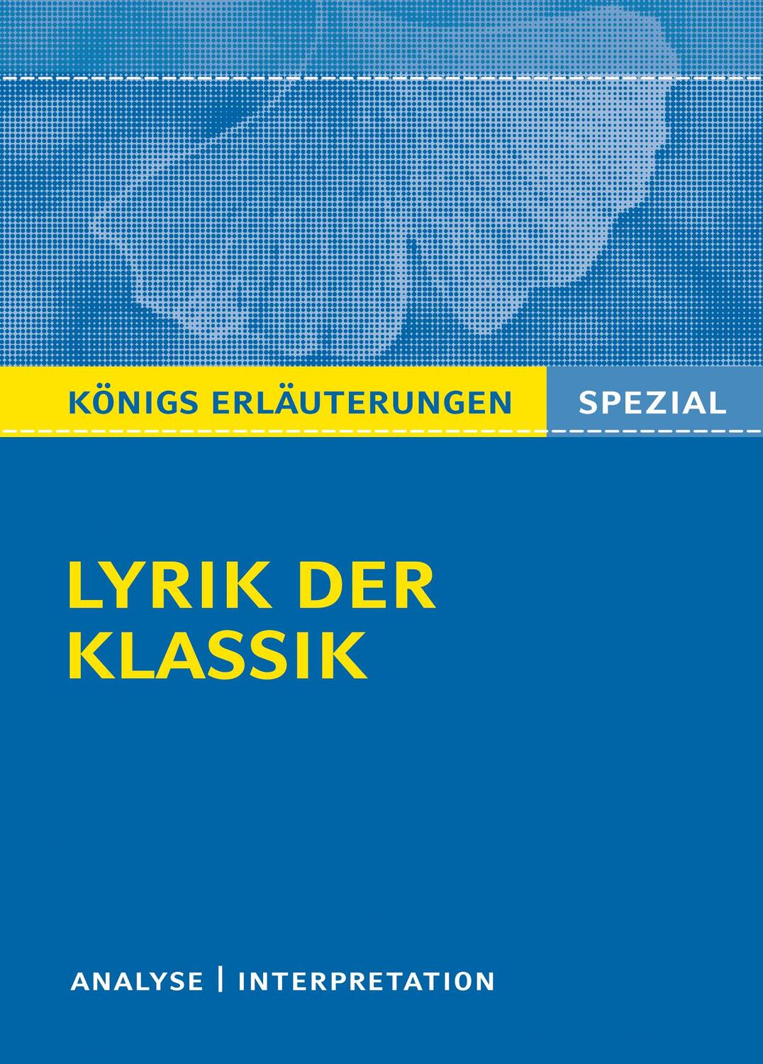 Cover: 9783804430372 | Lyrik der Klassik | Interpretationen zu wichtigen Gedichten der Epoche