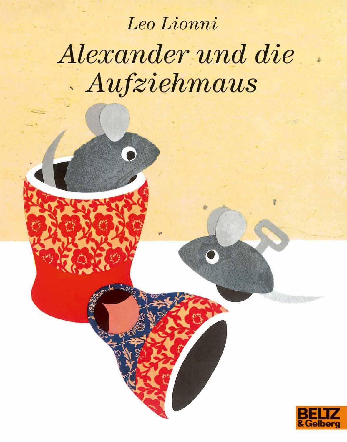 Cover: 9783407760760 | Alexander und die Aufziehmaus | Leo Lionni | Taschenbuch | Minimax
