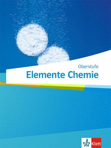 Cover: 9783127569001 | Elemente Chemie Oberstufe. Schülerbuch Klassen 11-13 (G9), 10-12 (G8)