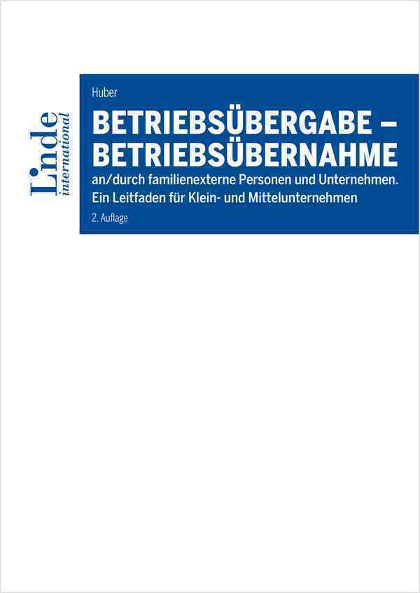 Cover: 9783714303414 | Betriebsübergabe - Betriebsübernahme | Albert Huber | Taschenbuch