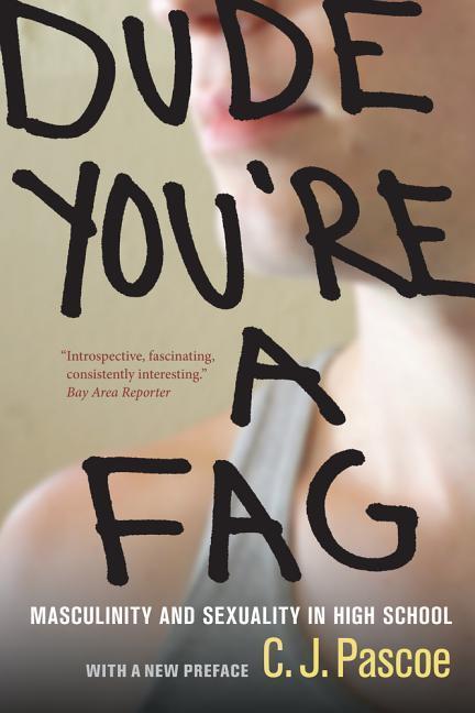Cover: 9780520271487 | Pascoe, C: Dude, You're a Fag | C. J. Pascoe | Taschenbuch | Englisch
