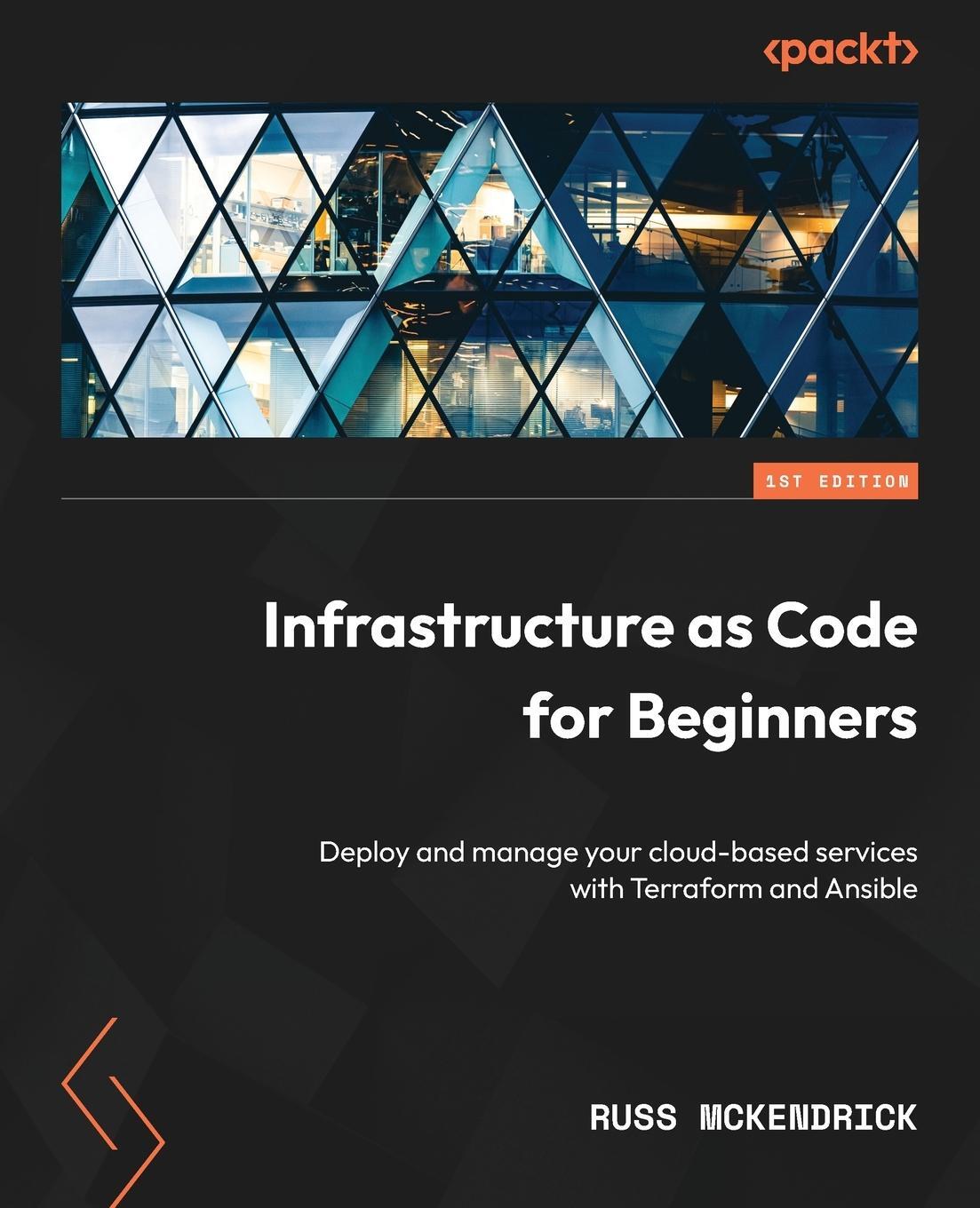 Cover: 9781837631636 | Infrastructure as Code for Beginners | Russ Mckendrick | Taschenbuch