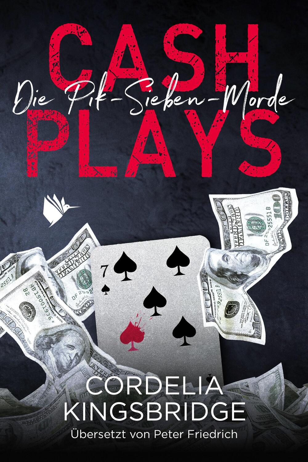 Cover: 9783948457846 | Cash Plays | Cordelia Kingsbridge | Taschenbuch | Die Pik-Sieben-Morde