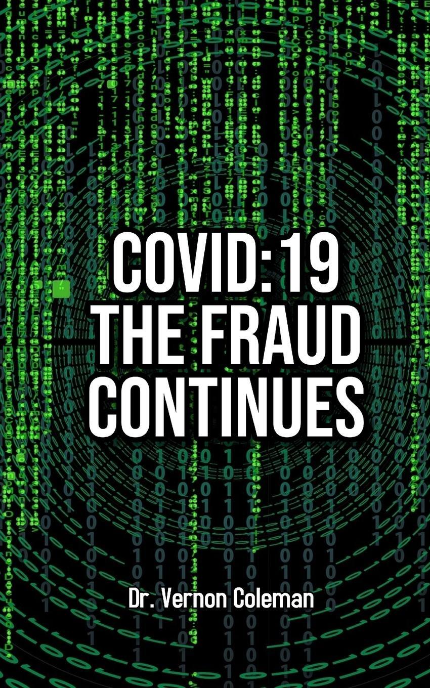 Cover: 9788793987654 | COVID-19 | THE FRAUD CONTINUES | Vernon Coleman | Taschenbuch | 2023