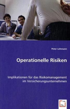 Cover: 9783639030679 | Operationelle Risiken | Peter Lehmann | Taschenbuch | Deutsch
