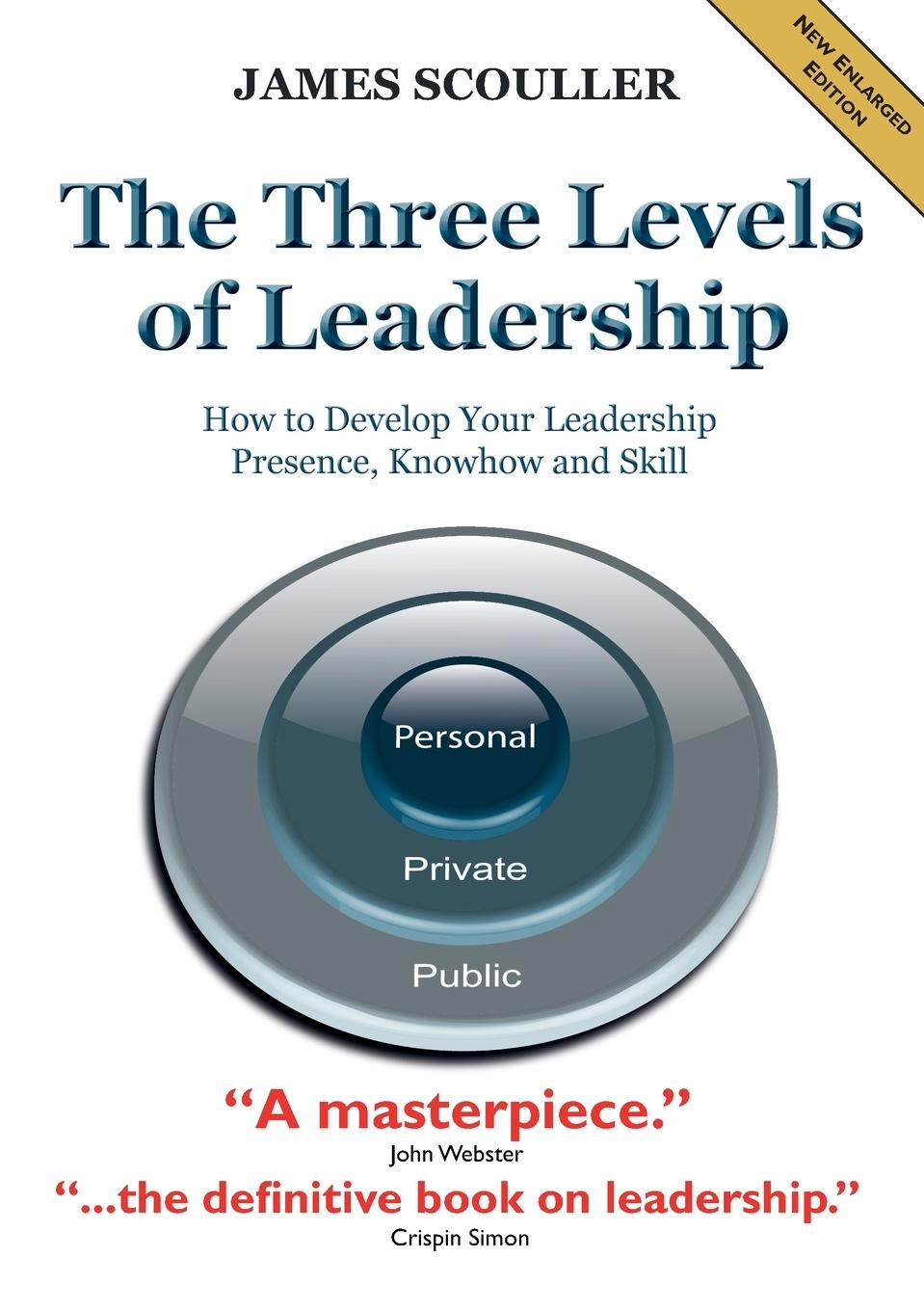 Cover: 9781852527716 | The Three Levels of Leadership 2nd Edition | James Scouller | Buch