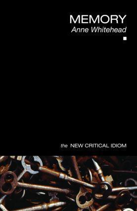 Cover: 9780415402736 | Memory | Anne Whitehead | Taschenbuch | The New Critical Idiom | 2008
