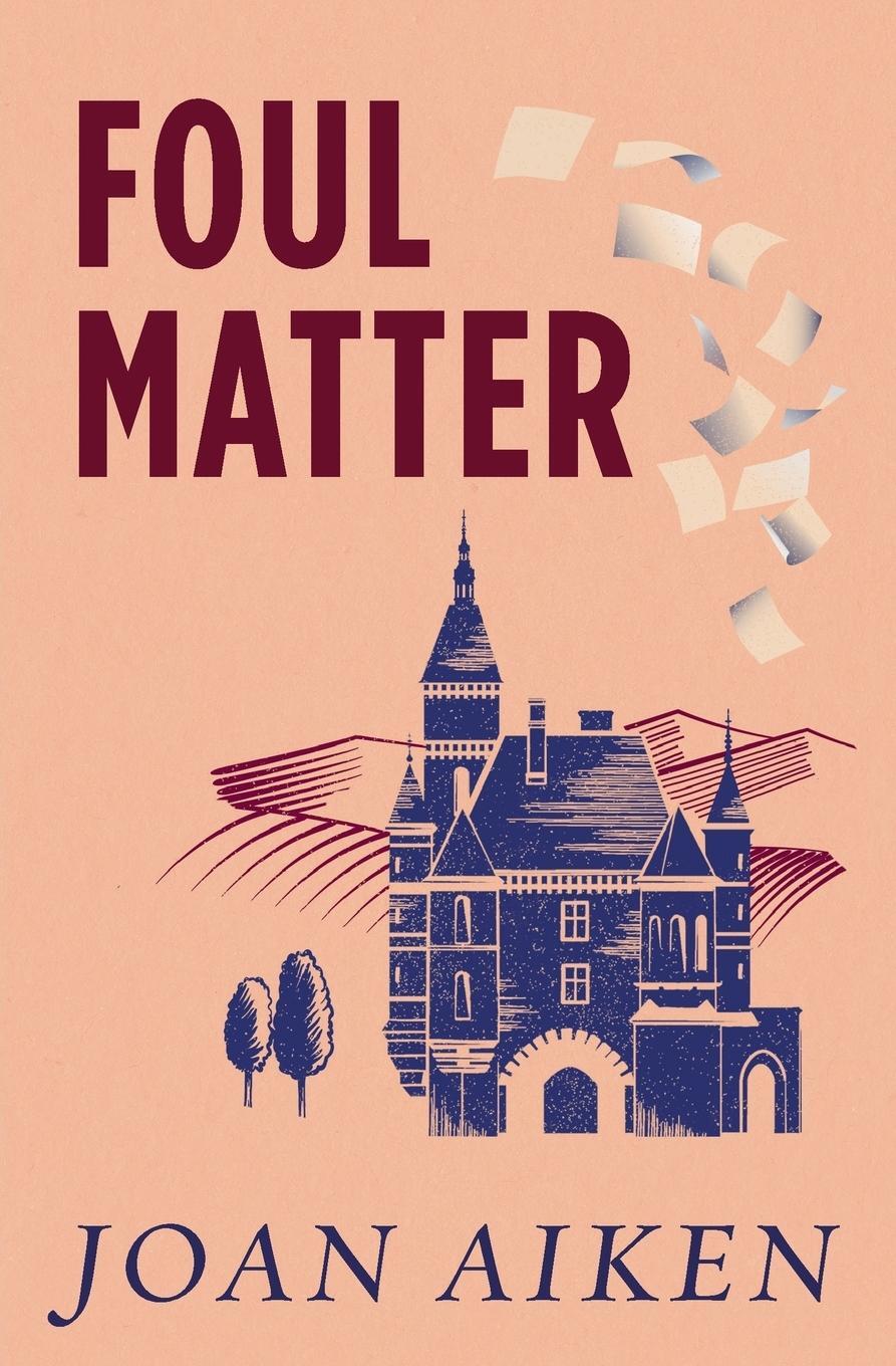 Cover: 9781509878703 | Foul Matter | Joan Aiken | Taschenbuch | Paperback | Englisch | 2018