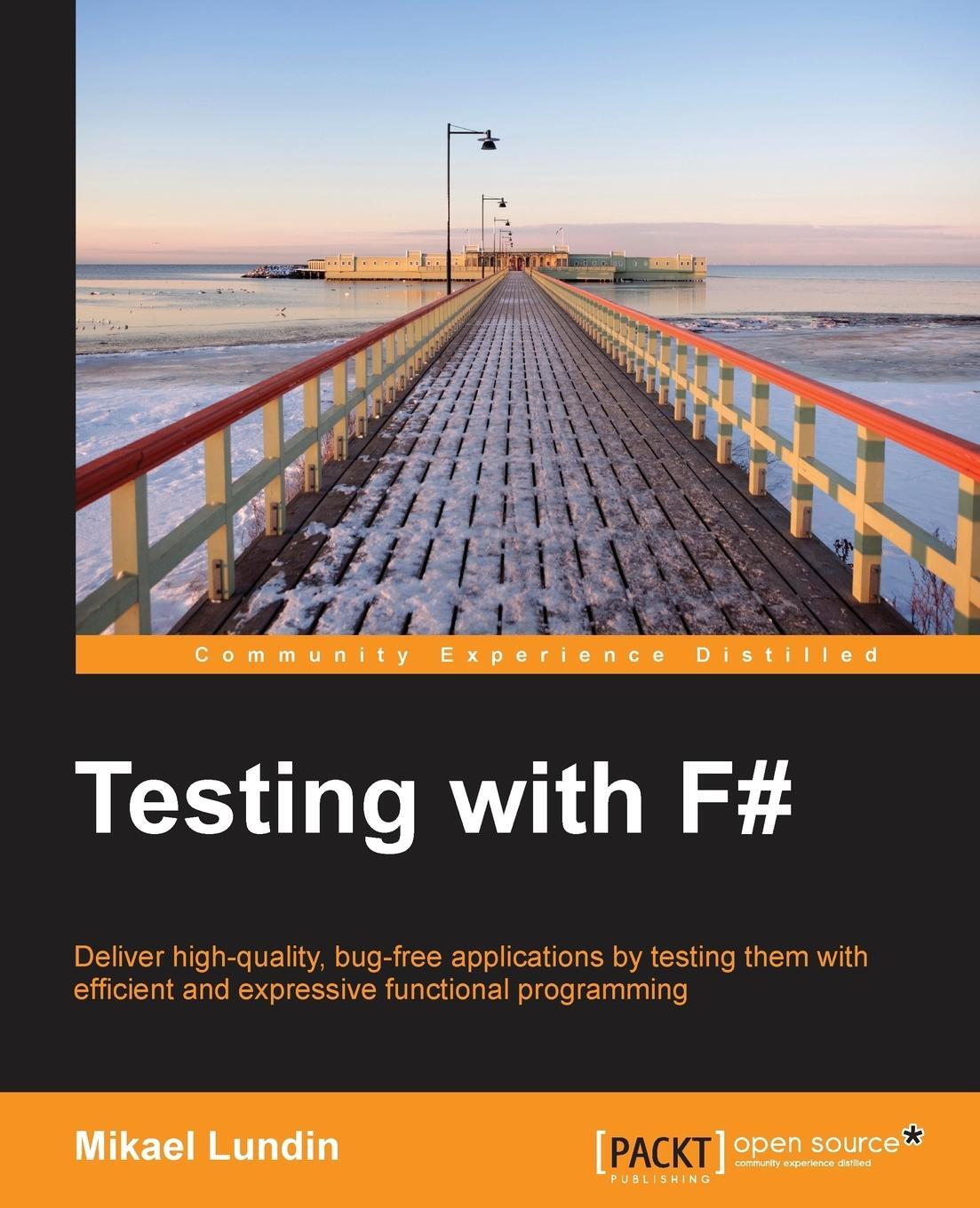 Cover: 9781784391232 | Testing with F# | Mikael Lundin | Taschenbuch | Paperback | Englisch