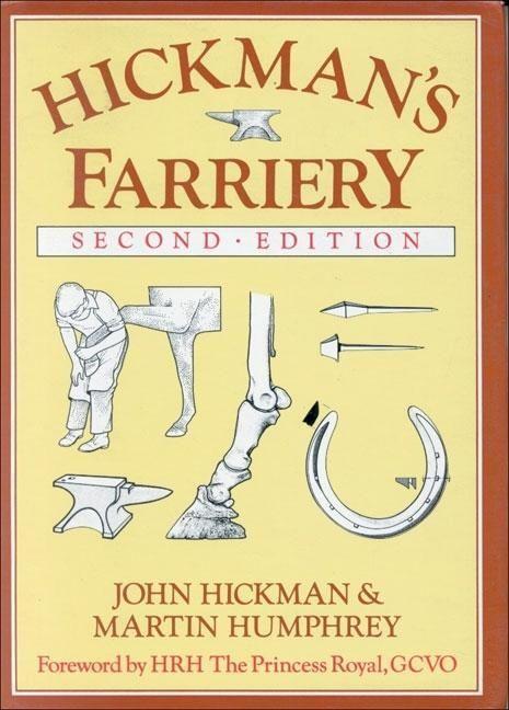Cover: 9780851314518 | Hickman's Farriery | A Complete Illustrated Guide | Col John Hickman