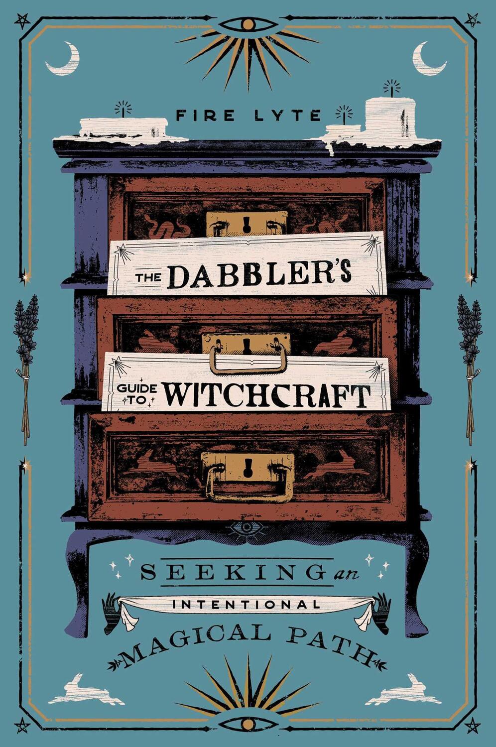 Cover: 9781982174347 | The Dabbler's Guide to Witchcraft: Seeking an Intentional Magical Path