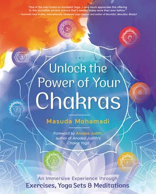 Cover: 9780738771021 | Unlock the Power of Your Chakras | Masuda Mohamadi | Taschenbuch