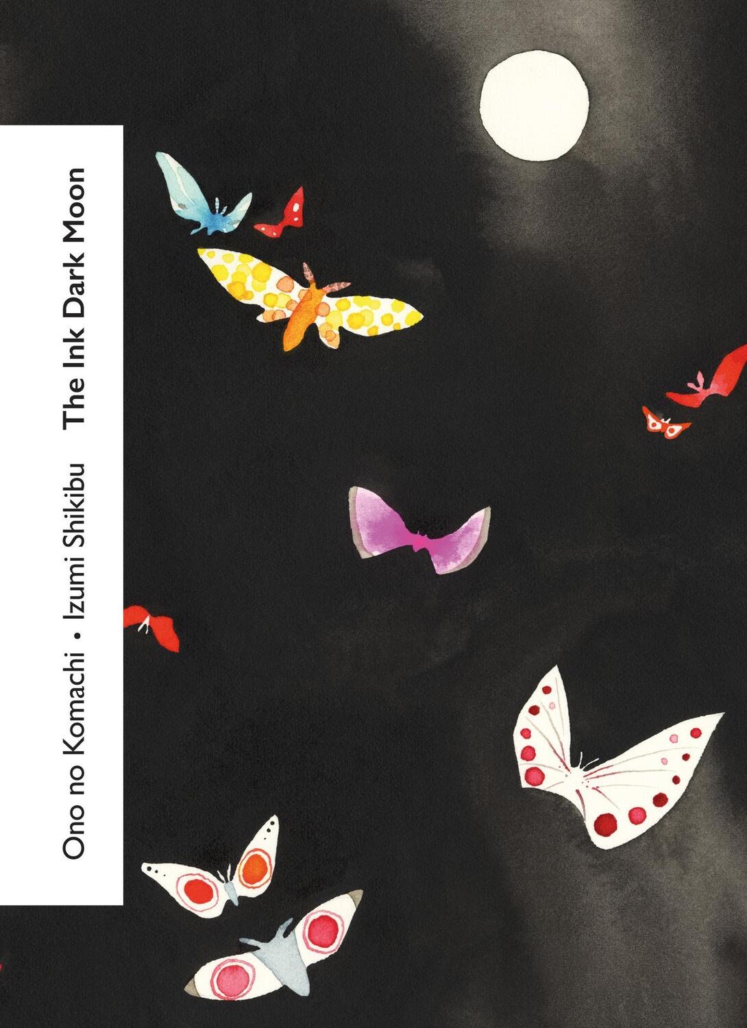 Cover: 9781784878245 | The Ink Dark Moon | Izumi Shikibu (u. a.) | Taschenbuch | Englisch