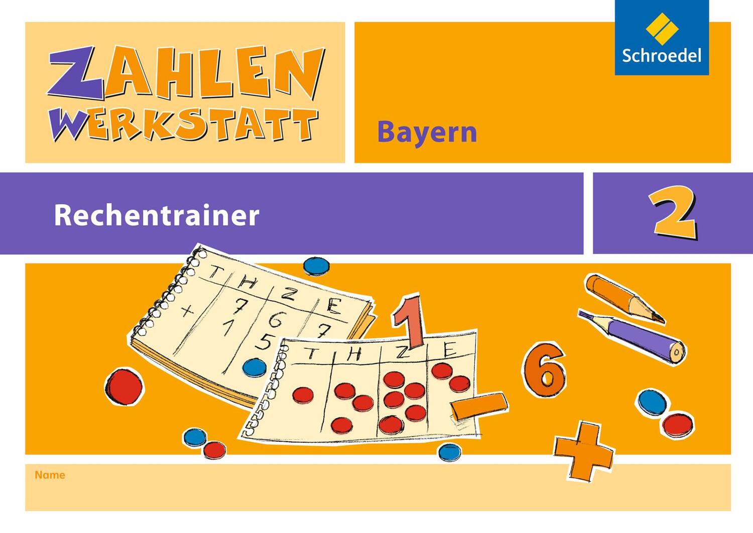 Cover: 9783507047723 | Zahlenwerkstatt - Rechentrainer 2.Bayern | Broschüre | Deutsch | 2014