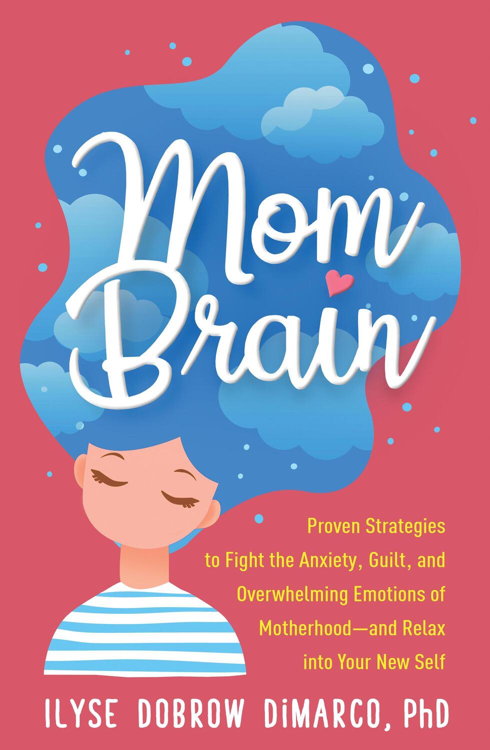 Cover: 9781462540266 | Mom Brain | Ilyse Dobrow DiMarco | Taschenbuch | Englisch | 2021