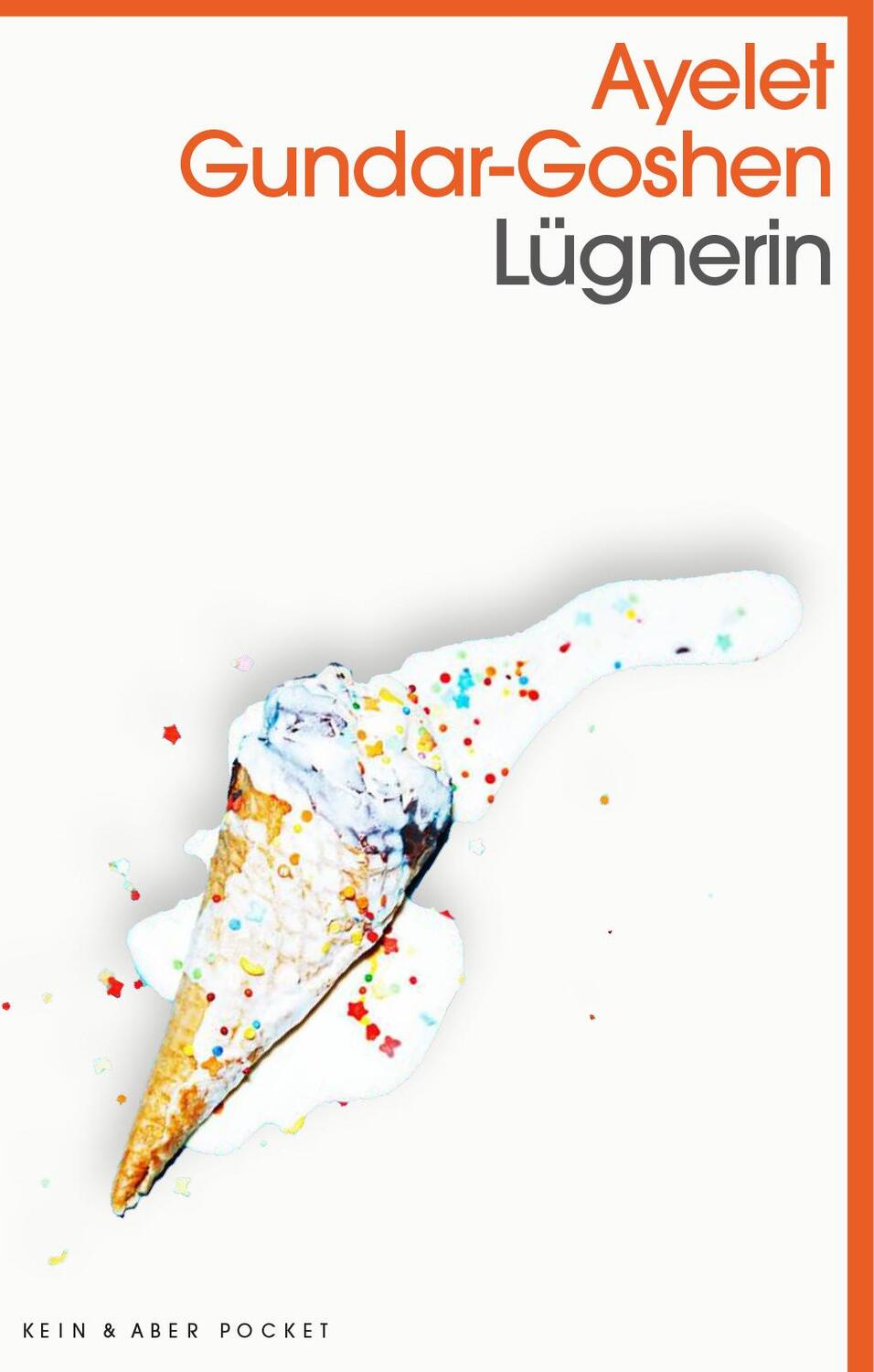 Cover: 9783036959801 | Lügnerin | Ayelet Gundar-Goshen | Taschenbuch | Paperback | 334 S.