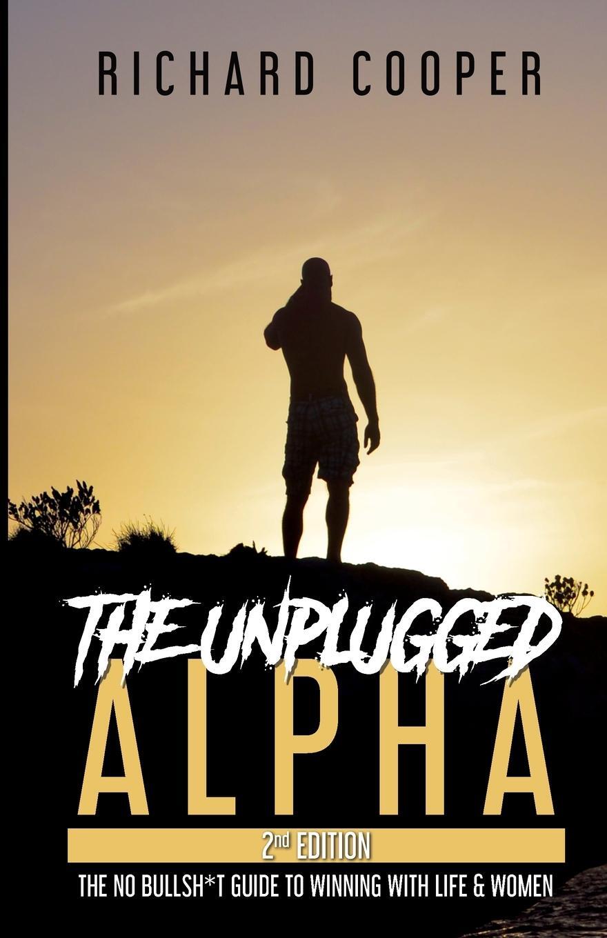 Cover: 9781777473341 | The Unplugged Alpha (2nd Edition) | Richard Cooper | Taschenbuch