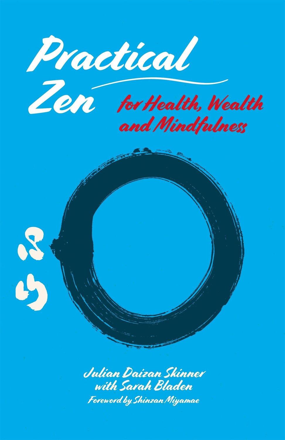 Cover: 9781848193901 | Practical Zen for Health, Wealth and Mindfulness | Skinner (u. a.)