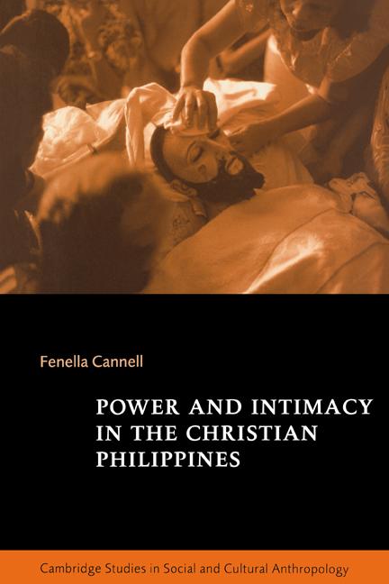 Cover: 9780521646222 | Power and Intimacy in the Christian Philippines | Fenella Cannell