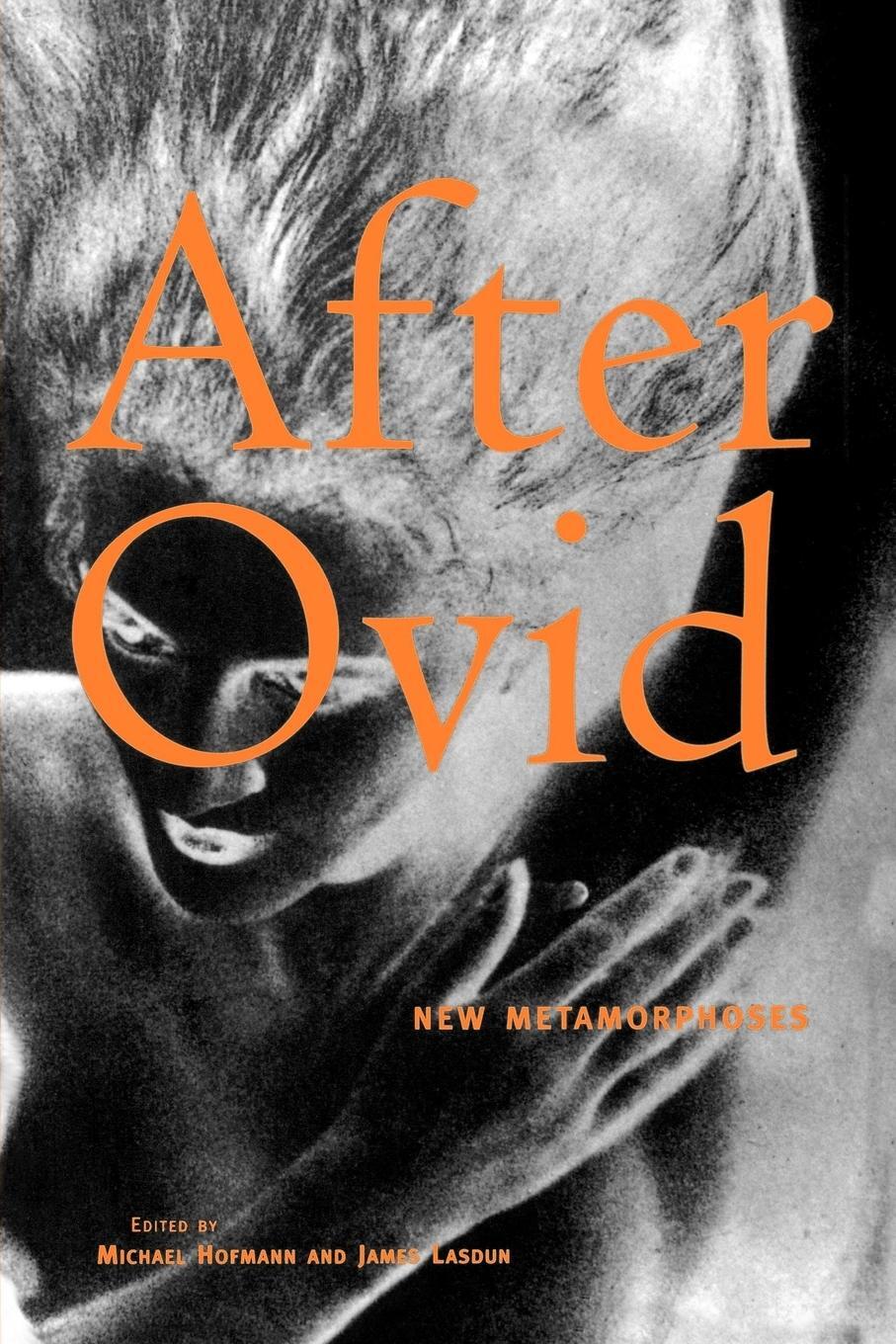 Cover: 9780374524784 | After Ovid | New Metamorphoses | Michael Hofmann | Taschenbuch | 1996