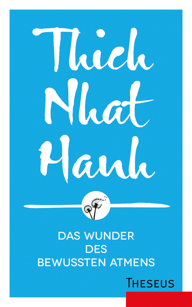 Cover: 9783958830820 | Das Wunder des bewussten Atmens | Thich Nhat Hanh | Buch | Deutsch