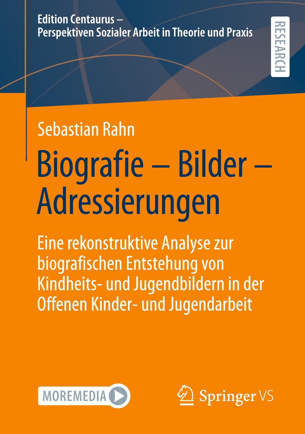 Cover: 9783658404932 | Biografie ¿ Bilder ¿ Adressierungen | Sebastian Rahn | Taschenbuch