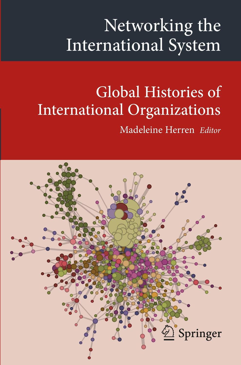 Cover: 9783319042107 | Networking the International System | Madeleine Herren | Taschenbuch