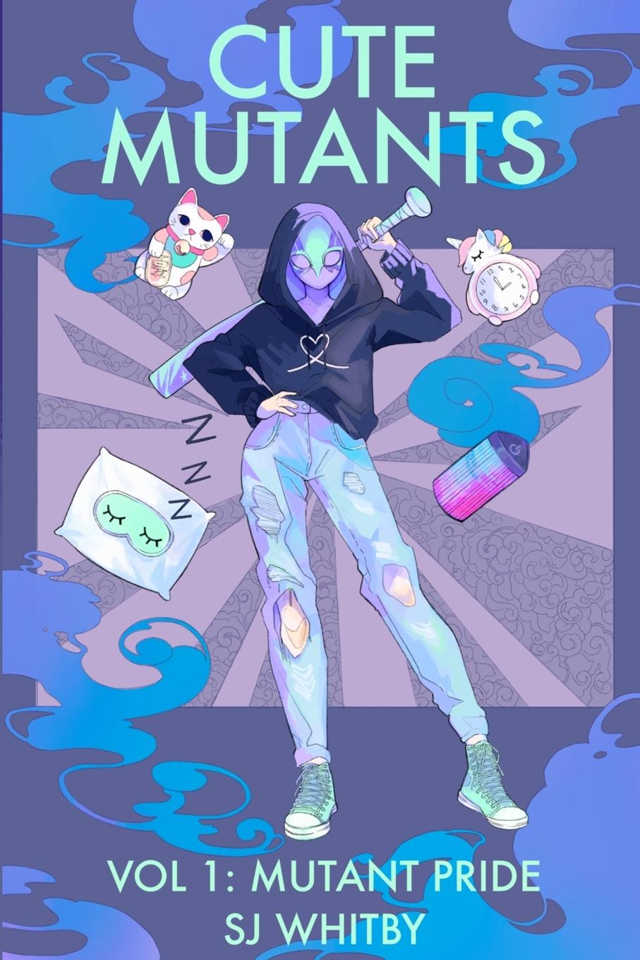 Cover: 9780473528645 | Cute Mutants Vol 1 | Mutant Pride | Sj Whitby | Taschenbuch | Englisch