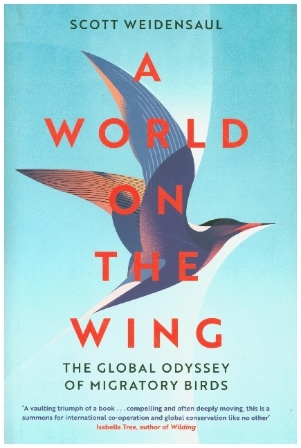 Cover: 9781509841035 | A World on the Wing | The Global Odyssey of Migratory Birds | Buch