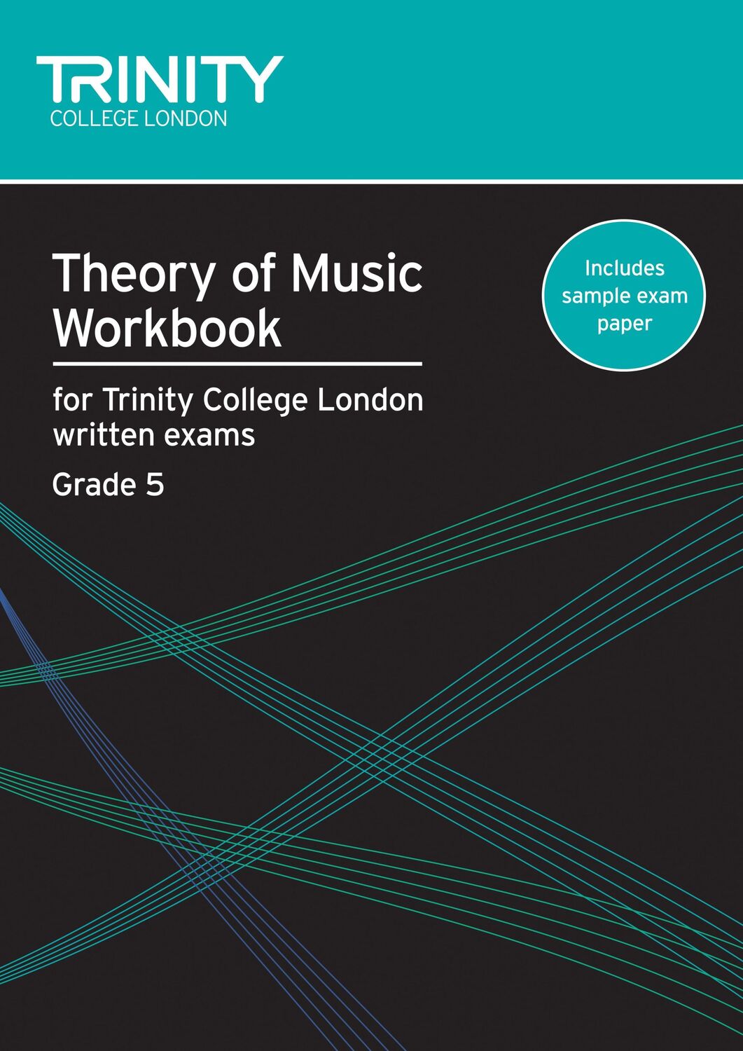 Cover: 9780857360045 | Theory of Music Workbook Grade 5 (2007) | Trinity College London