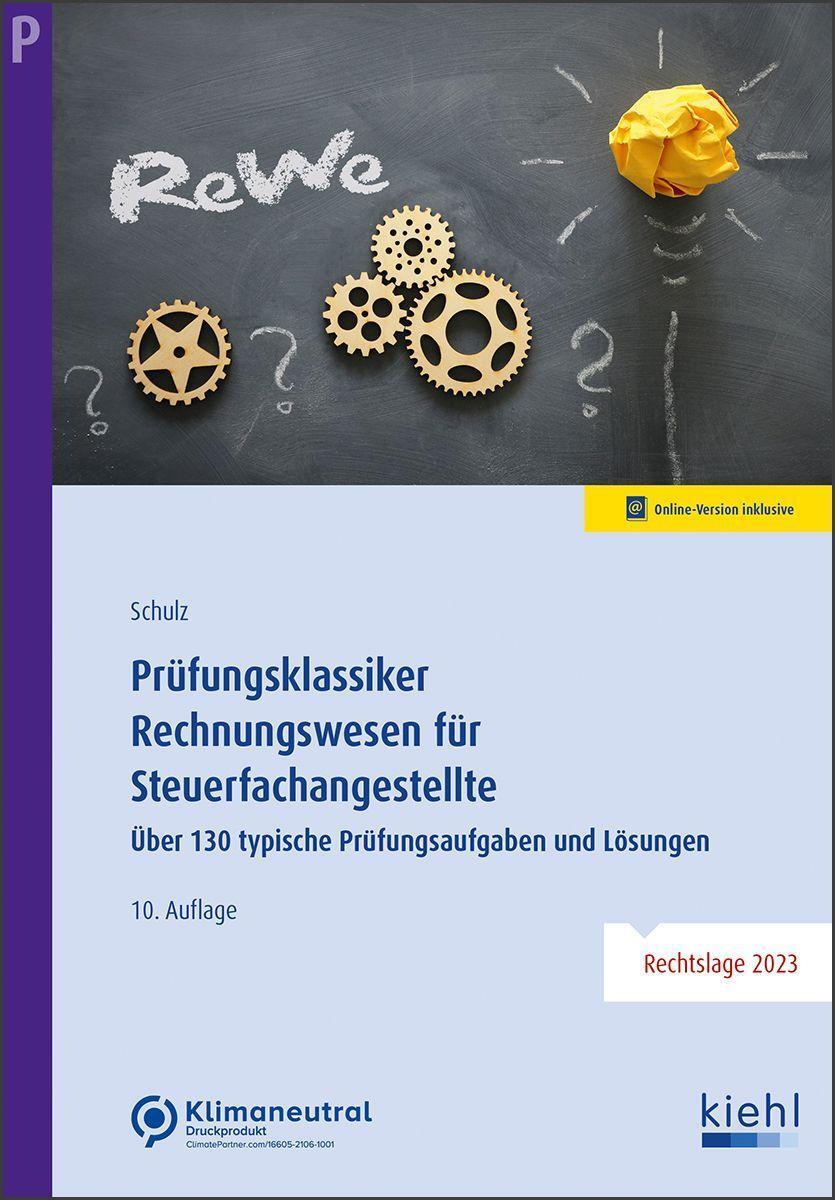 Cover: 9783470651606 | Prüfungsklassiker Rechnungswesen für Steuerfachangestellte | Schulz