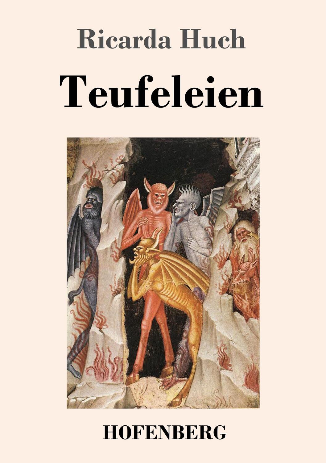 Cover: 9783743726642 | Teufeleien | Ricarda Huch | Taschenbuch | Paperback | 56 S. | Deutsch