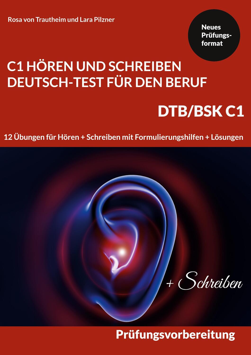 Cover: 9783756240142 | Hören und Schreiben Deutsch-Test für den Beruf C1 - DTB C1/BSK | Buch