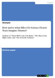 Cover: 9783346157607 | How and to what Effect Do Science Fiction Texts Imagine Disaster?