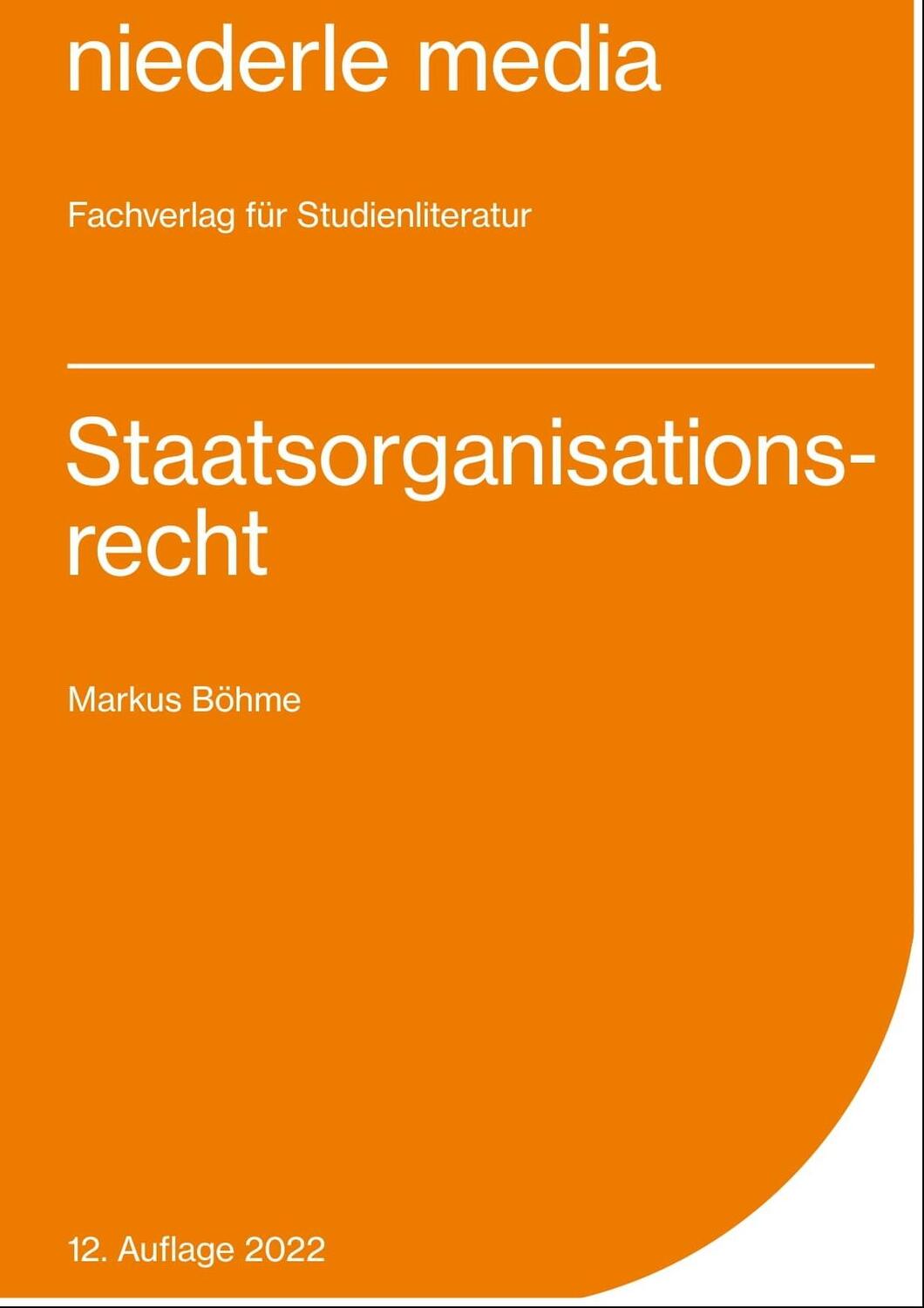 Cover: 9783867240673 | Staatsorganisationsrecht | Markus Böhme | Taschenbuch | Deutsch | 2022