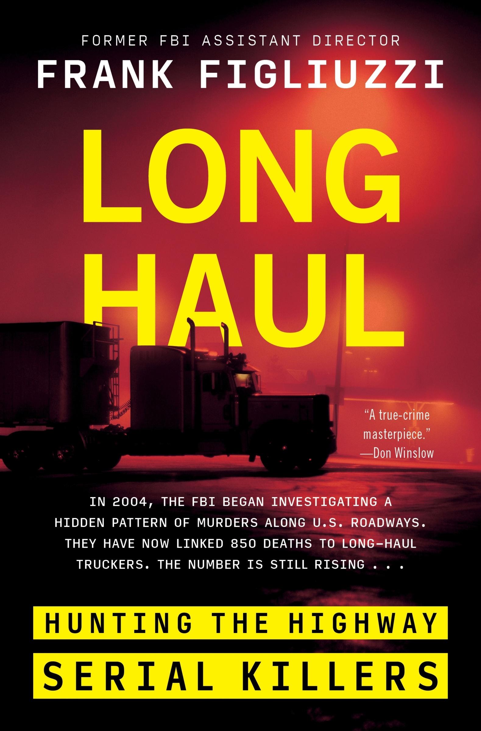 Cover: 9780063265158 | Long Haul | Hunting the Highway Serial Killers | Frank Figliuzzi