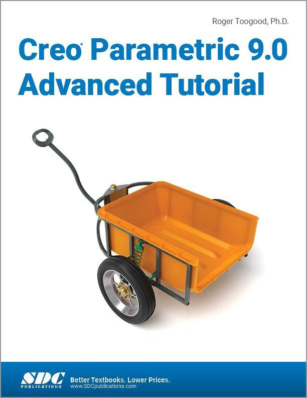 Cover: 9781630575366 | Creo Parametric 9.0 Advanced Tutorial | Roger Toogood | Taschenbuch
