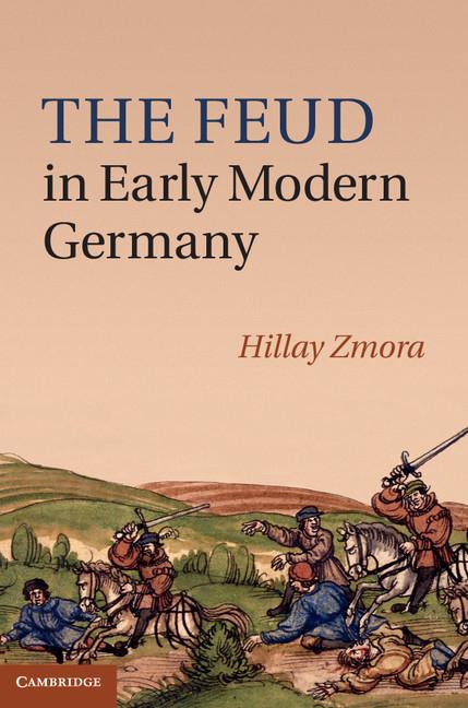 Cover: 9780521112512 | The Feud in Early Modern Germany | Hillay Zmora | Buch | Englisch