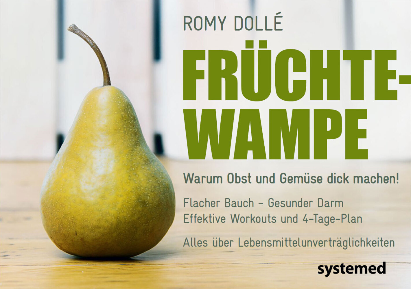 Cover: 9783942772839 | Früchtewampe | Romy Dollé | Buch | 234 S. | Deutsch | 2015 | Riva