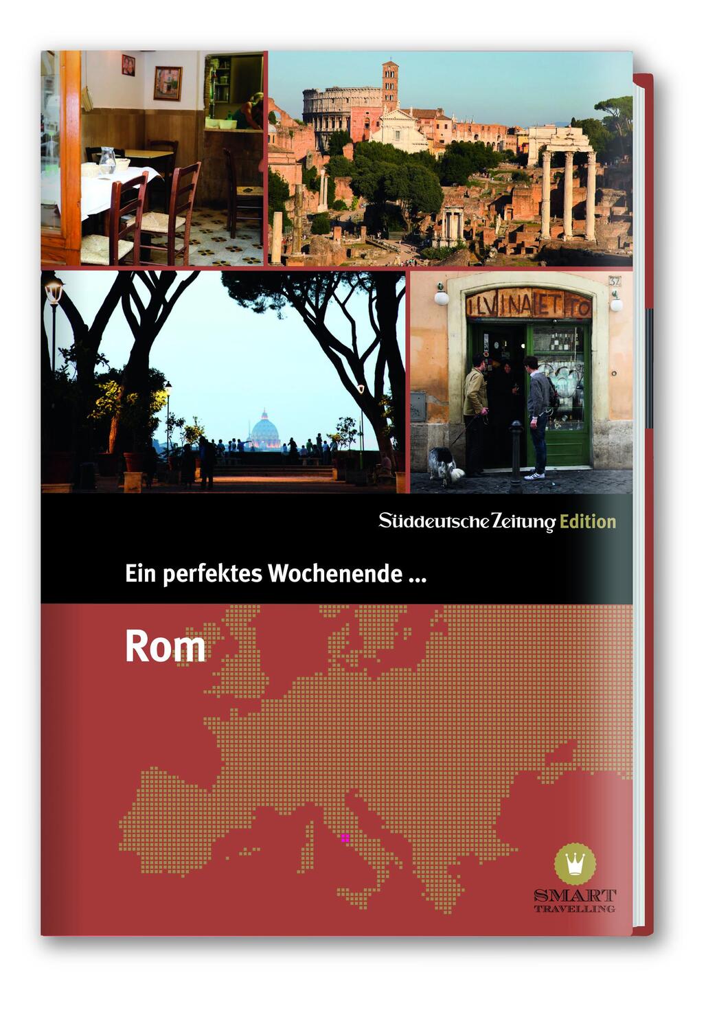 Cover: 9783866154254 | Ein perfektes Wochenende in... Rom | Taschenbuch | Smart Travelling