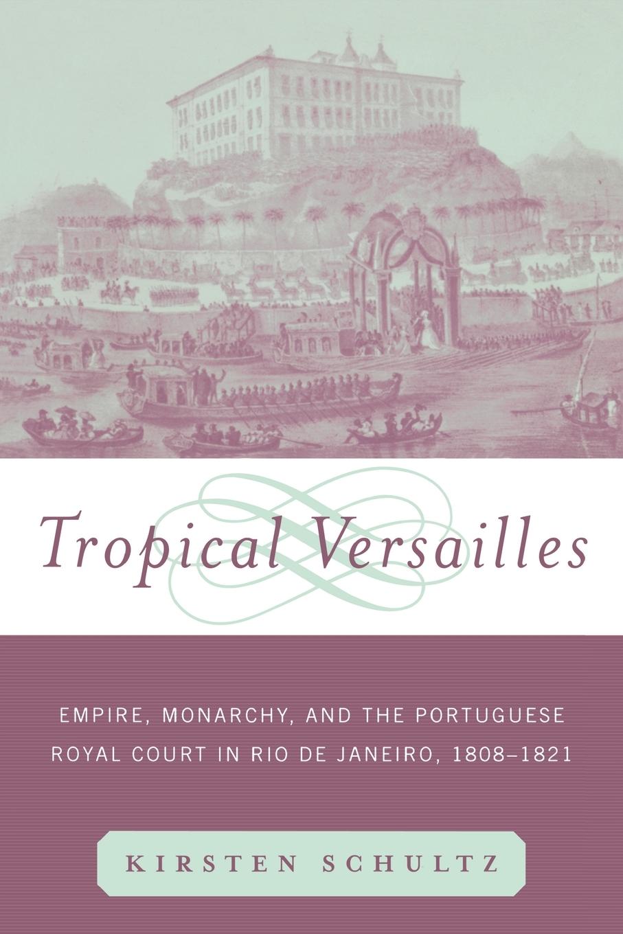 Cover: 9780415929882 | Tropical Versailles | Kirsten Schultz | Taschenbuch | Englisch | 2001