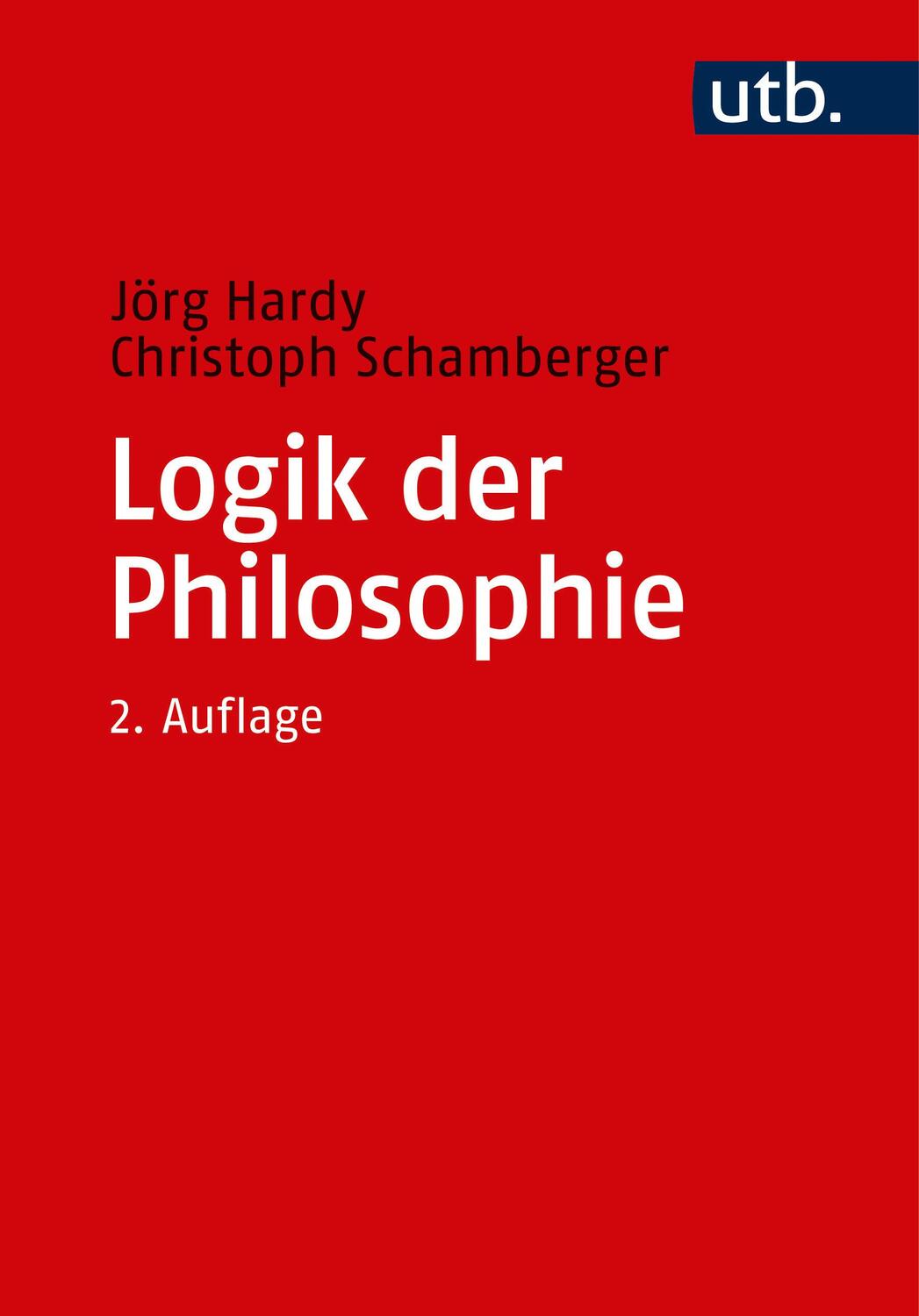 Cover: 9783825248970 | Logik der Philosophie | Jörg Hardy (u. a.) | Taschenbuch | 255 S.