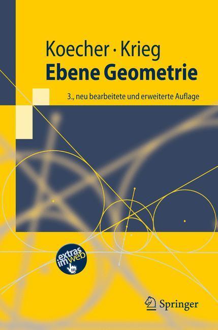 Cover: 9783540493273 | Ebene Geometrie | Springer-Lehrbuch | Max/Krieg, Aloys Koecher | Buch