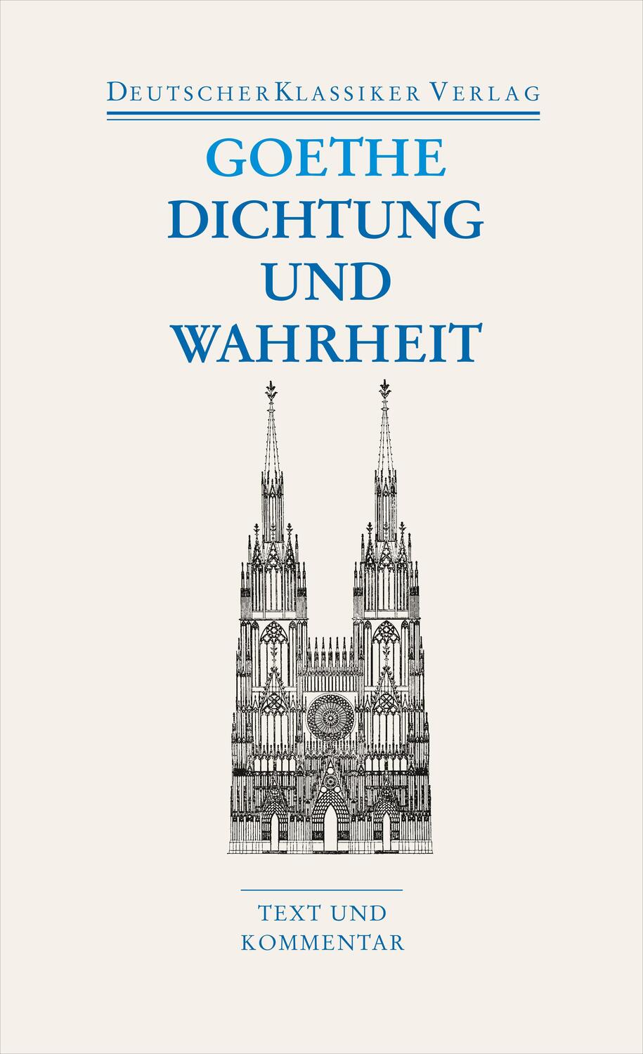 Cover: 9783618680154 | Dichtung und Wahrheit | Text und Kommentar | Goethe | Taschenbuch