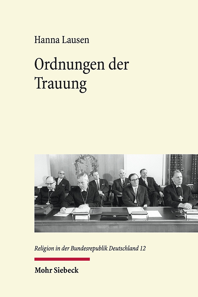 Cover: 9783161599613 | Ordnungen der Trauung | Hanna Lausen | Buch | XIII | Deutsch | 2021