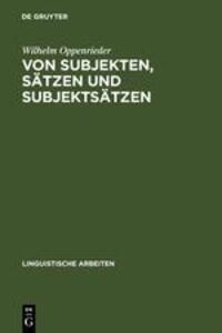Cover: 9783484302419 | Von Subjekten, Sätzen und Subjektsätzen | Wilhelm Oppenrieder | Buch